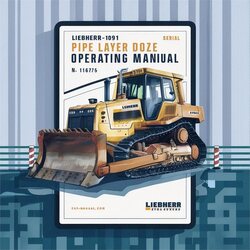 Liebherr RL44-1091 Pipe Layer Dozer Operators Operating (serial No. From: 11676) Service Repair Workshop Manual PDF