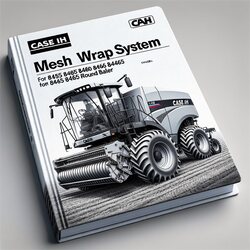 Bedienungsanleitung für CASE IH MESH WRAP System für Rundballenpressen 8455, 8460, 8465