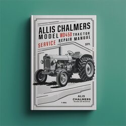 Allis Chalmers Model WD45D Tractor Service Repair Workshop Manual PDF