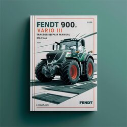 Fendt 900 Vario Com III Tractor Service Repair Workshop Manual PDF