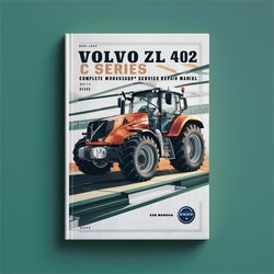 GMC C Series Volvo ZL 402 Tractor Service Repair Workshop Manual PDF