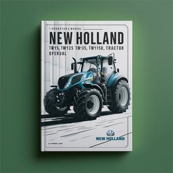 New Holland TM115 TM125 TM135 TM150 TM165 Tractor Operators Operator's Manual PDF