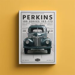 Perkins 100 Series 102-05 103-07 103-10 103-13 103-15 104-19 104-22 Diesel Engine Service Repair Workshop Manual PDF