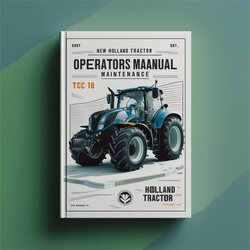 New Holland Tractor TC18 Operators Operator's Manual PDF