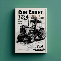 Cub Cadet 7234 Compact Tractor Service Repair Workshop Manual PDF