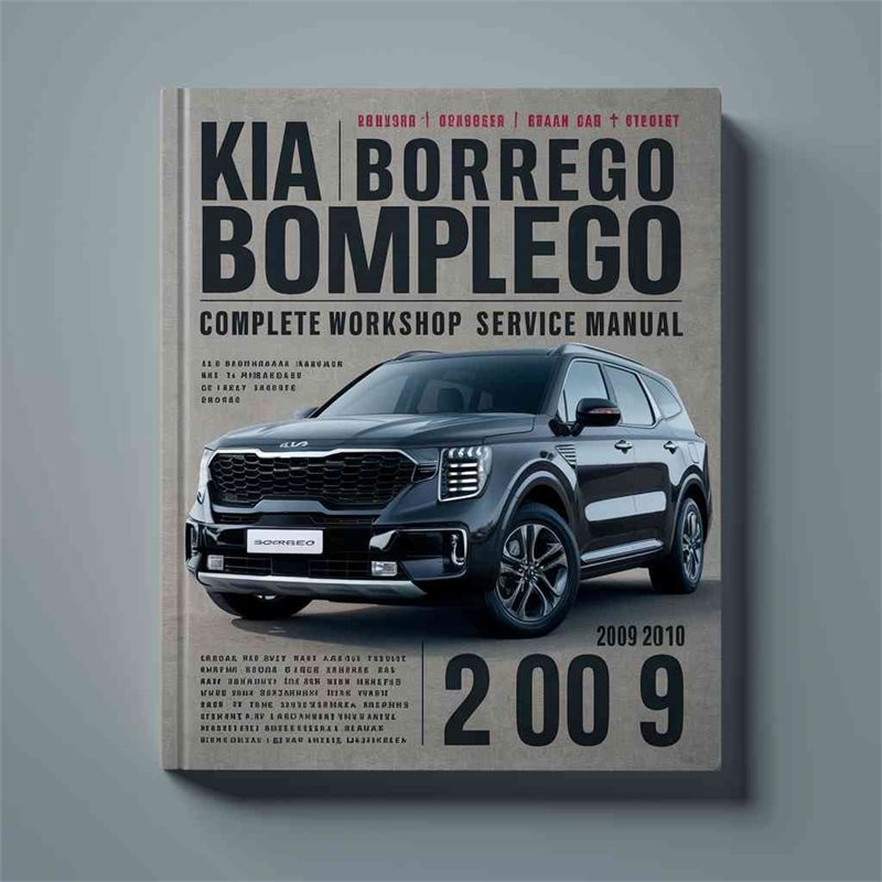 2009-2010 Kia Borrego Service Repair Workshop Manual PDF