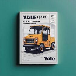 Yale (C846) MS10 MS12 Lift Truck Service Repair Workshop Manual PDF