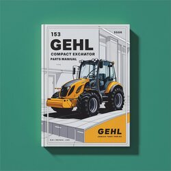 153 Gehl Compact Excavator Parts Catalog PDF