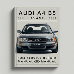 2001 Audi Avant A4 B5 Service Repair Workshop Manual PDF