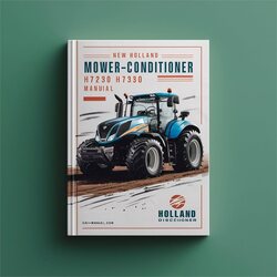 New Holland Discbine Mower-conditioner H7230 H7330 Service Repair Workshop Manual PDF