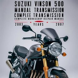 2003-2007 Suzuki Vinson 500 LT-F500F Transmission Service Repair Workshop Manual PDF