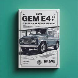 2005 Gem E2 E4 ES EL Electric Car Service Repair Workshop Manual PDF