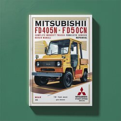 Mitsubishi FD40N FD45N FD50CN FD50N FD55N FG40N FG45N FG50CN FG50N FG55N Forklift Trucks Service Repair Workshop Manual PDF