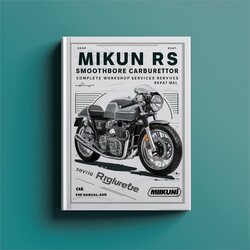 Mikuni RS Smoothbore Carburetor Service Repair Workshop Manual PDF