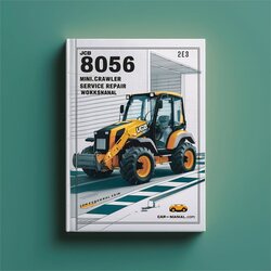 JCB 8056 Mini Crawler Excavator Service Repair Workshop Manual PDF