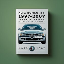 1997-2007 Alfa Romeo 156 Service Repair Workshop Manual PDF