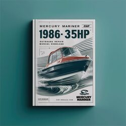 1986 Mercury Mariner 35HP Outboard Service Repair Workshop Manual PDF