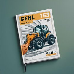 2002 Gehl 153 Excavator Parts . Edition Catalog PDF