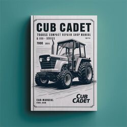 Cub Cadet 7360SS Compact Tractor Shop 7000 Series Service Repair Workshop Manual PDF