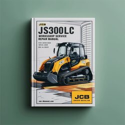 JCB JS300LC Tracked Excavator Service Repair Workshop Manual PDF