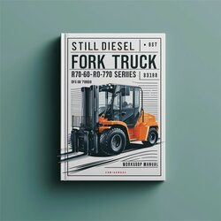 Still Diesel Fork Truck R70-60 R70-70 R70-80 Series: DFG R7087 R7088 R7089 Service Repair Workshop Manual PDF