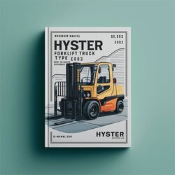 Hyster Forklift Truck Type E003: H30H H40H H50H H60H Service Repair Workshop Manual PDF