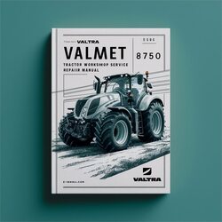 Valtra Valmet 8750 Tractor Service Repair Workshop Manual PDF
