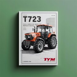 TYM T723 T 723 Tractor Service Repair Workshop Manual PDF