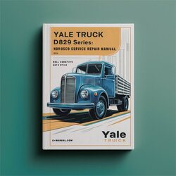 Yale Truck D829 Series: NDR030CB NR045CB Service Repair Workshop Manual PDF