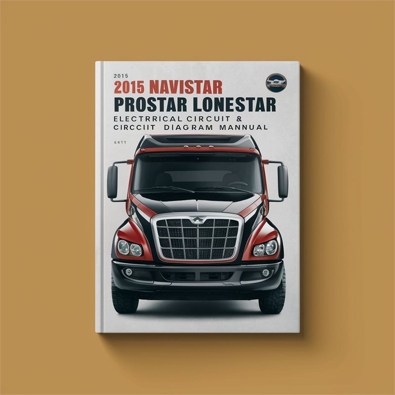 2015 Navistar Lonestar Prostar Electrical Wiring Diagrams PDF