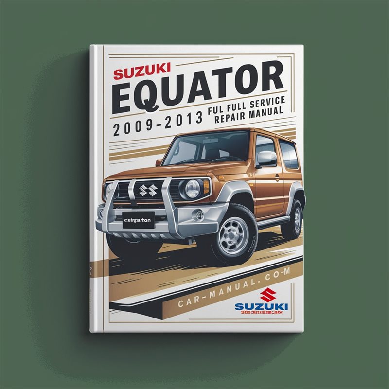 2009-2013 Suzuki Equator Service Repair Workshop Manual PDF