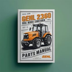 Gehl 2340/2360 Disc Mower Conditioner Parts Catalog PDF