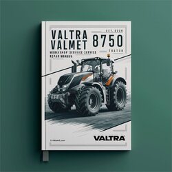 Valtra Valmet 8750 Tractor Service Repair Workshop Manual PDF