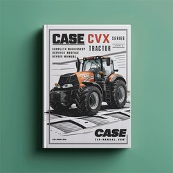 Case CVX Series Tractor Service Repair Workshop Manual PDF
