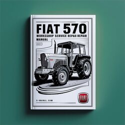 Fiat 570 Tractor Service Repair Workshop Manual PDF