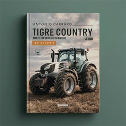 Antonio Carraro Tigre Country 4300 Tractor Service Repair Workshop Manual PDF