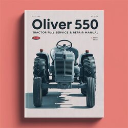 Oliver 550 Tractor Service Repair Workshop Manual PDF