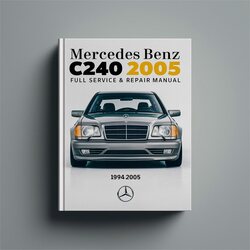 1994-2005 Mercedes Benz C240 Service Repair Workshop Manual PDF
