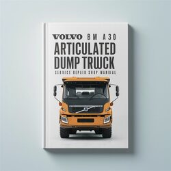 Volvo BM A30 Articulated Dump Truck Shop Service Repair Workshop Manual PDF
