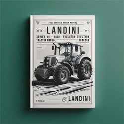 Landini Series 60 5860 6860 7860 8860 Evolution Tractor Service Repair Workshop Manual PDF