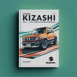 2010-2011 Suzuki Kizashi Service Repair Workshop Manual PDF