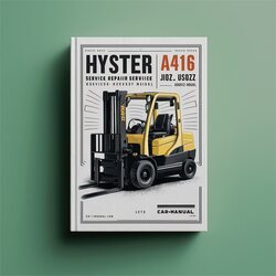 Hyster A416 (j40z J50Z J60z) Forklift Service Repair Workshop Manual PDF