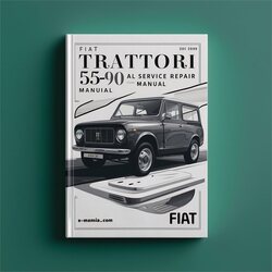 Fiat 55-90 Trattori All Service Repair Workshop Manual PDF