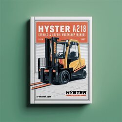 Hyster A218 (W40XT) Forklift Service Repair Workshop Manual PDF