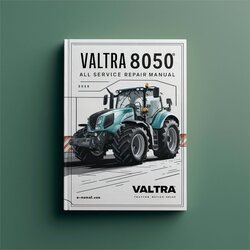 Valtra 8050 Tractor All Service Repair Workshop Manual PDF