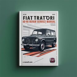 Fiat 60-90 Trattori Service Repair Workshop Manual PDF