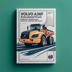 Volvo A30F Articulated Dump Truck Service Repair Workshop Manual PDF
