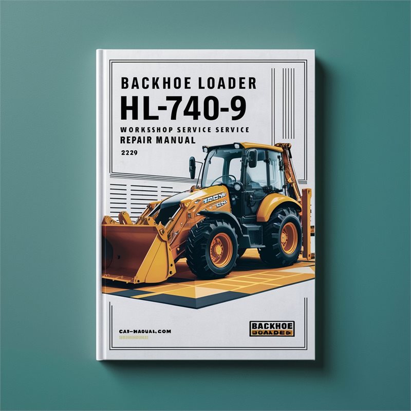 Loader HL740-9 HL 740-9 Service Repair Workshop Manual PDF