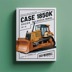 Case 1850K Crawler Dozer Bulldozer -improved Service Repair Workshop Manual PDF
