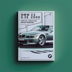 2000 BMW 1 Series Z3 E36 Service Repair Workshop Manual PDF